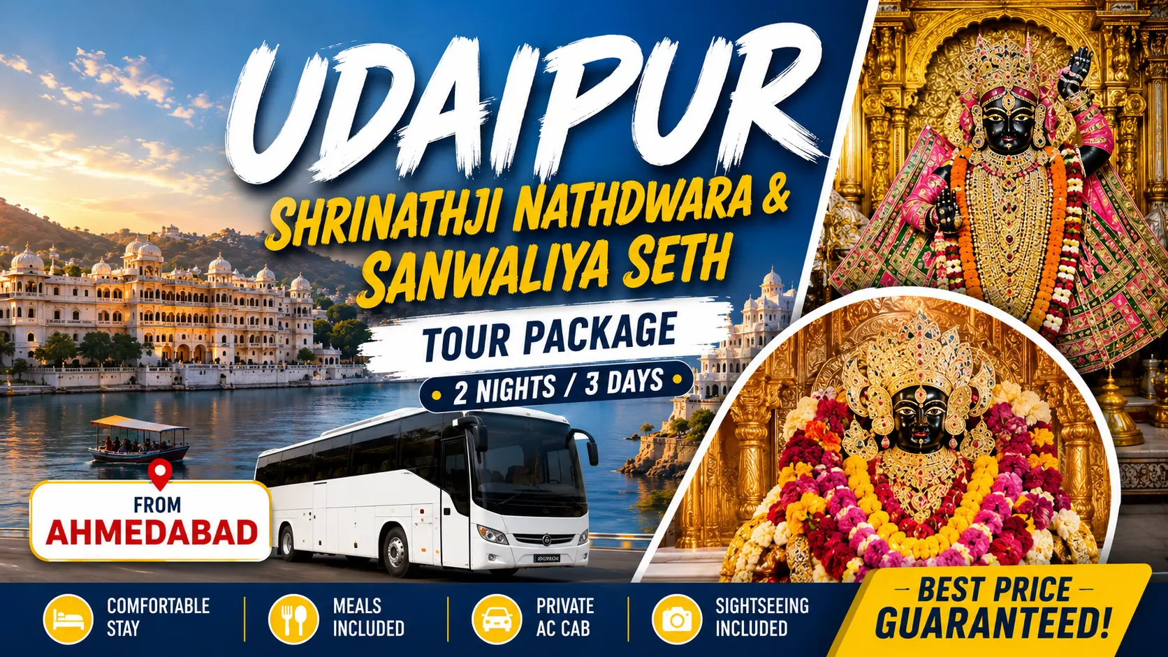 Udaipur, Shrinathji Nathdwara & Sanwaliya Seth Tour Package from Ahmedabad (2 Nights / 3 Days)